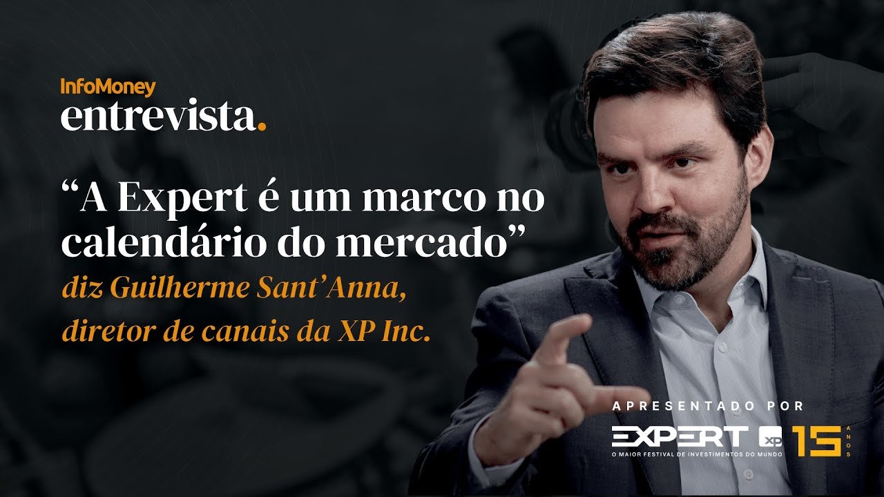 “Expert é um marco no calendário do mercado”, diz diretor da XP | InfoMoney Entrevista – Expert 2025