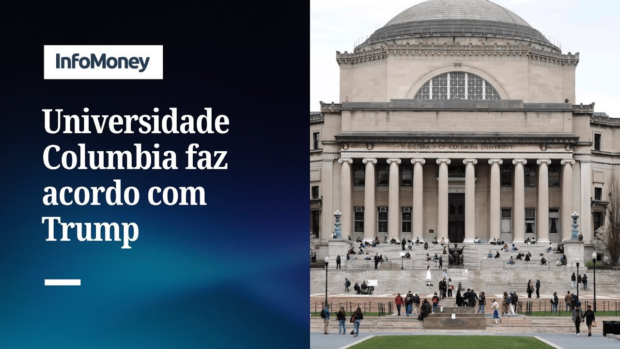 Columbia pagará multa de R$1,2 bi para encerrar disputa com Trump | InfoMoney News