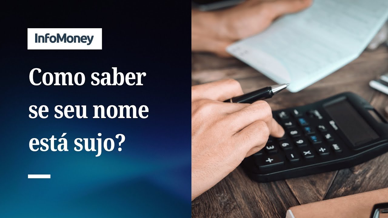 Como saber se o seu nome está sujo? Veja 5 formas de checar restrições | InfoMoney News