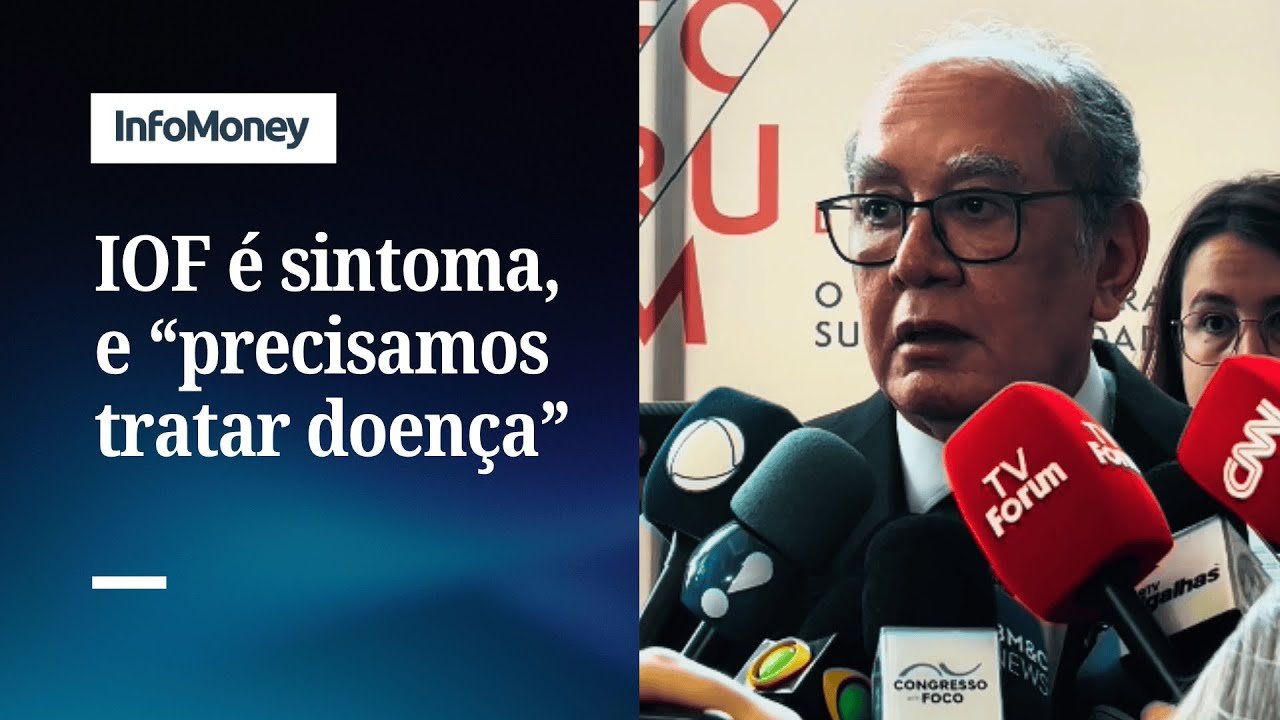 Em Lisboa, Gilmar Mendes diz que IOF é sintoma, e “temos que tratar a doença” | InfoMoney News