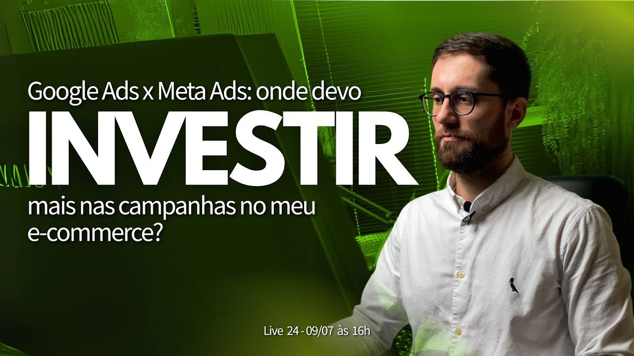 Google Ads vs. Meta Ads: onde investir mais nas campanhas do meu e-commerce?