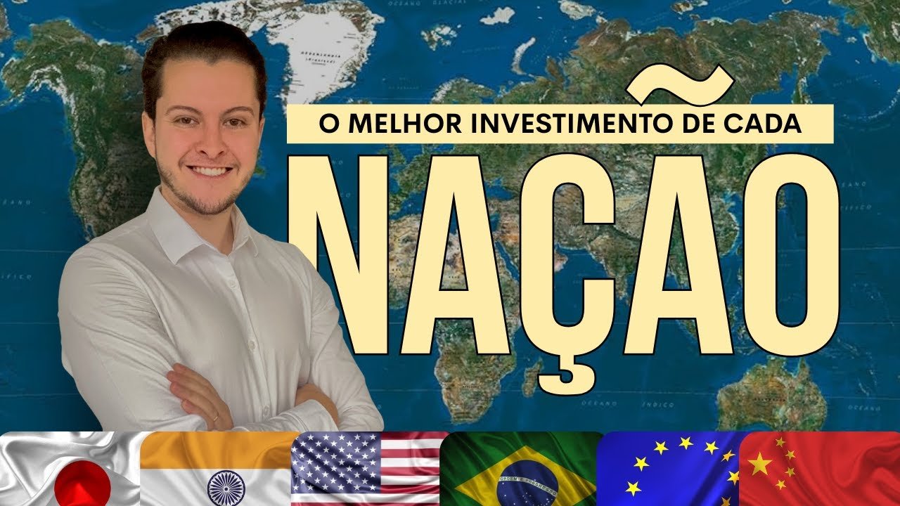 O MELHOR INVESTIMENTO DE CADA PAÍS! SAIBA ONDE INVESTIR O SEU DINHEIRO