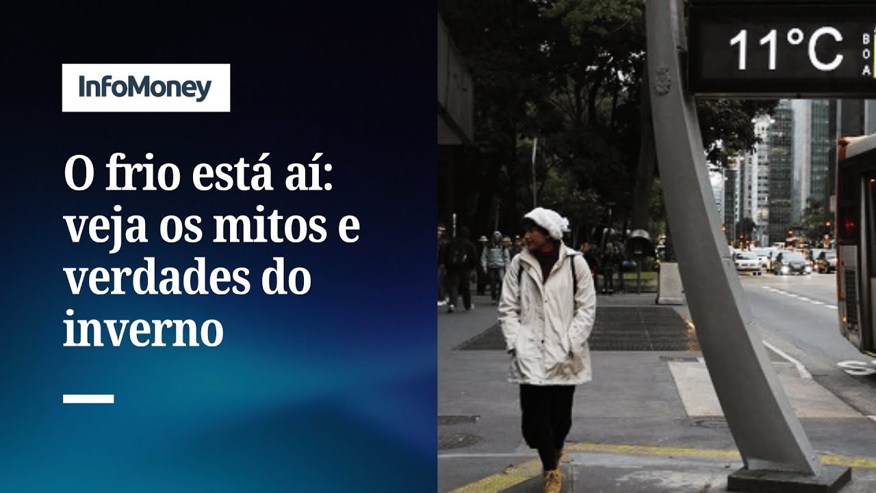 Onda de frio: médico explica mitos e verdades sobre o inverno | InfoMoney News