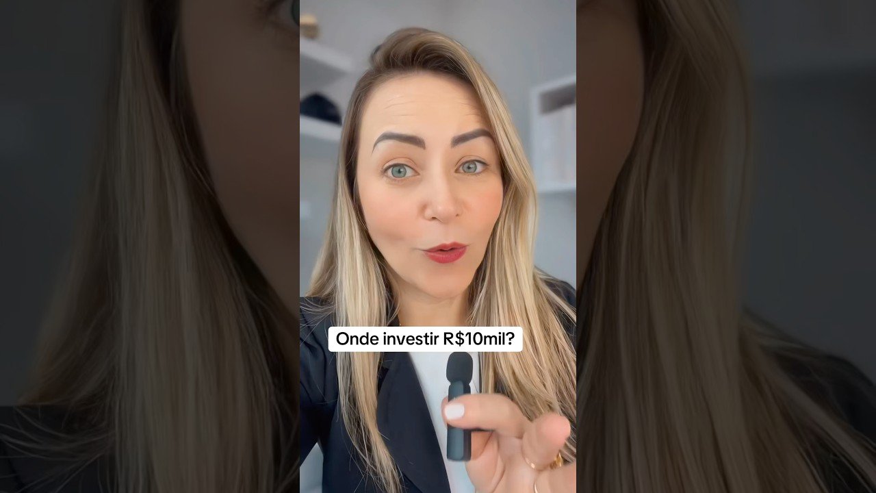 Onde investir R$10mil? #investir #10mil #investimentos #finanças #educaçãofinanceira
