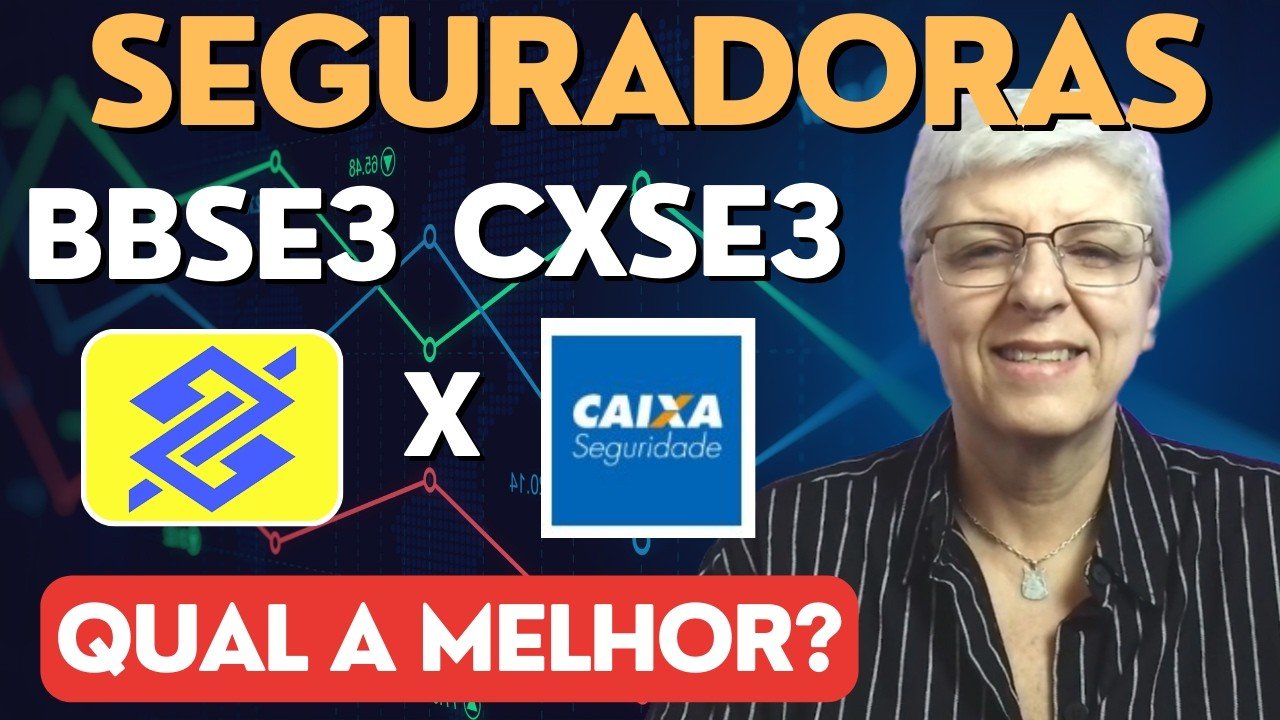 BBSE x CXSE -Qual a melhor seguradora para investir