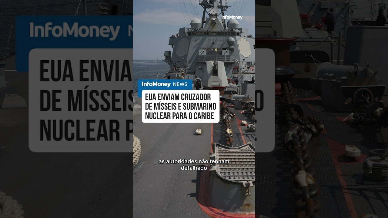 EUA enviam cruzador de mísseis e submarino nuclear para o Caribe | InfoMoney News