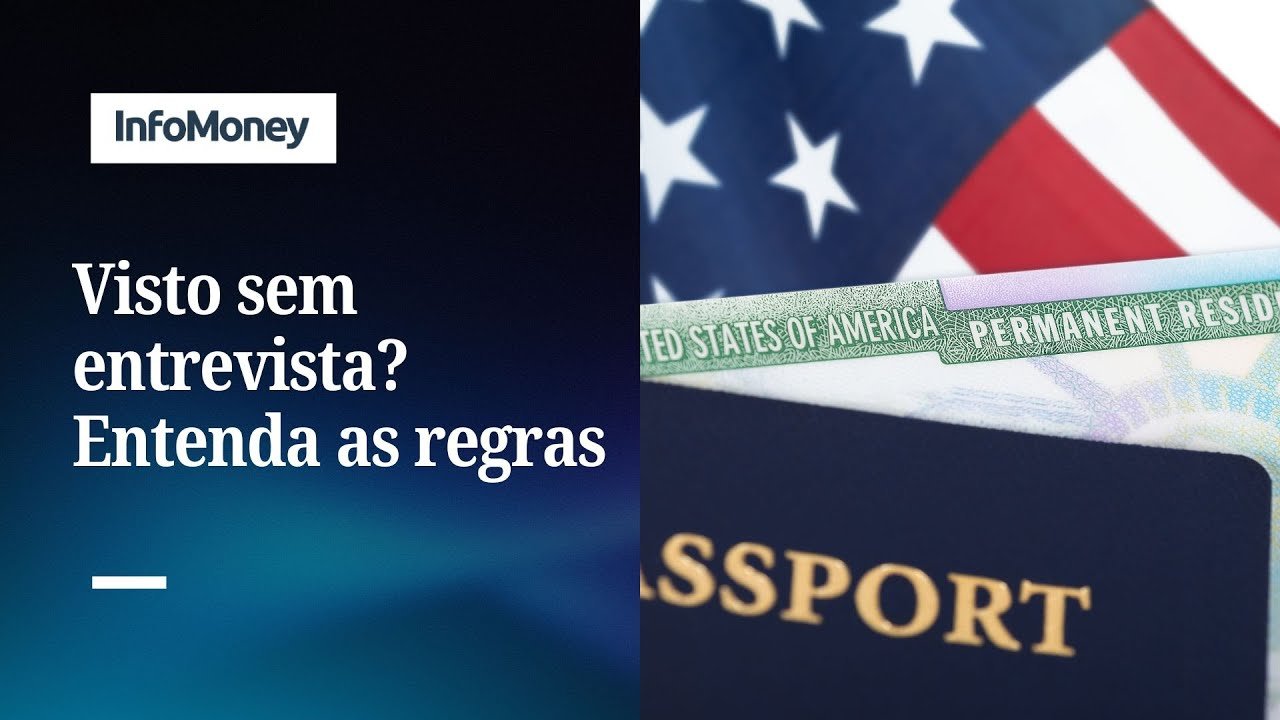 Novas regras para vistos americanos podem dispensar entrevista: Entenda | InfoMoney News