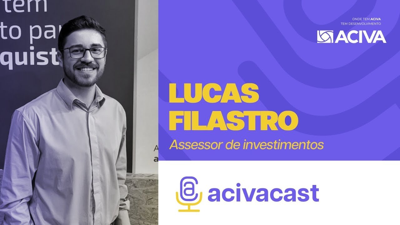ACIVACAST: Onde Investir com Segurança