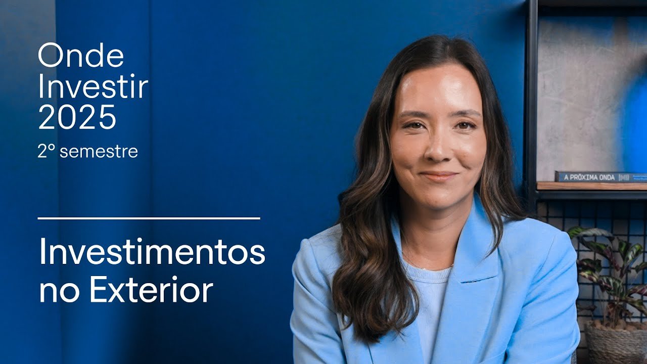 Investimentos internacionais: onde investir no 2º semestre de 2025