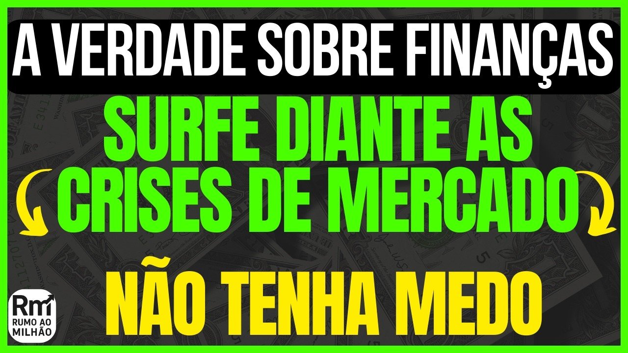 NÃO EXISTE CRISE no mercado financeiro | A fórmula para investir em qualquer cenário