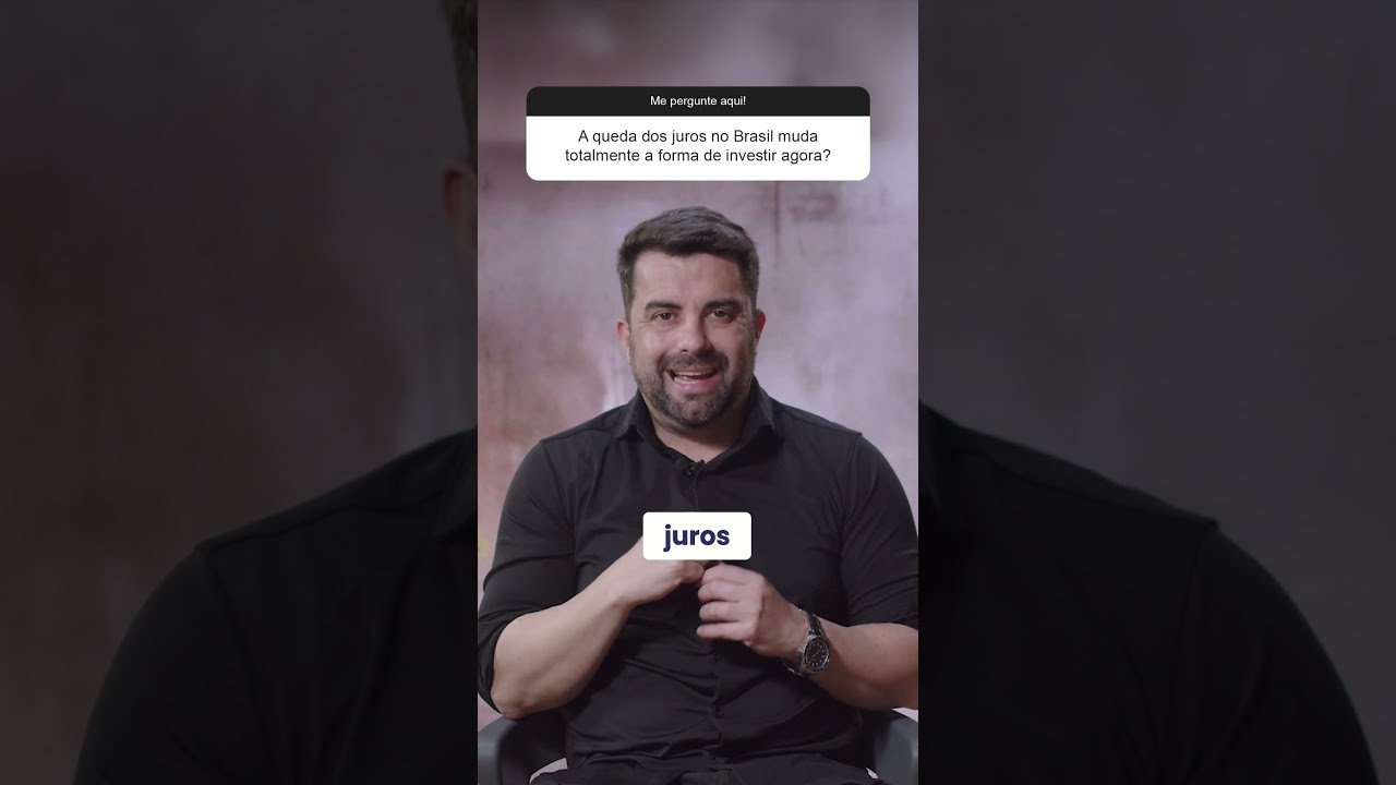 Queda de juros no Brasil: Como investir e lucrar AGORA