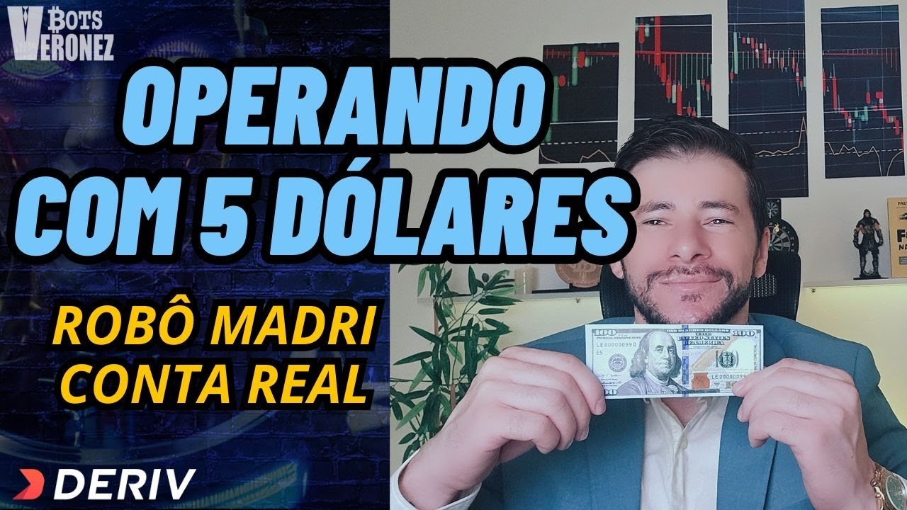 BANCA DE 5 DÓLARES – LUCRANDO COM ROBÔ MADRI – Conta Real Deriv.com – O Mais Seguro
