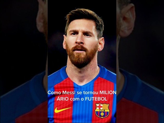 Como MESSI se tornou MILIONÁRIO com o FUTEBOL ⚽💸🔥