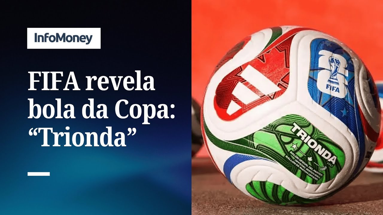 Conheça a “Trionda”, a bola oficial da Copa do Mundo de 2026 | InfoMoney News