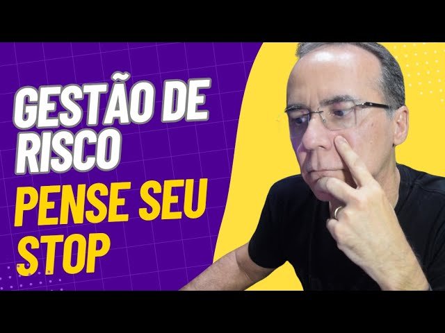 GESTÃO DE RISCO NO DAYTRADE – MACETES PARA VOCÊ DESENVOLVER SUA GESTÃO DE RISCO.