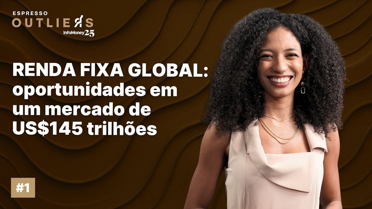 Investir fora do Brasil vale a pena? Entenda a renda fixa global | Espresso Outliers InfoMoney #1