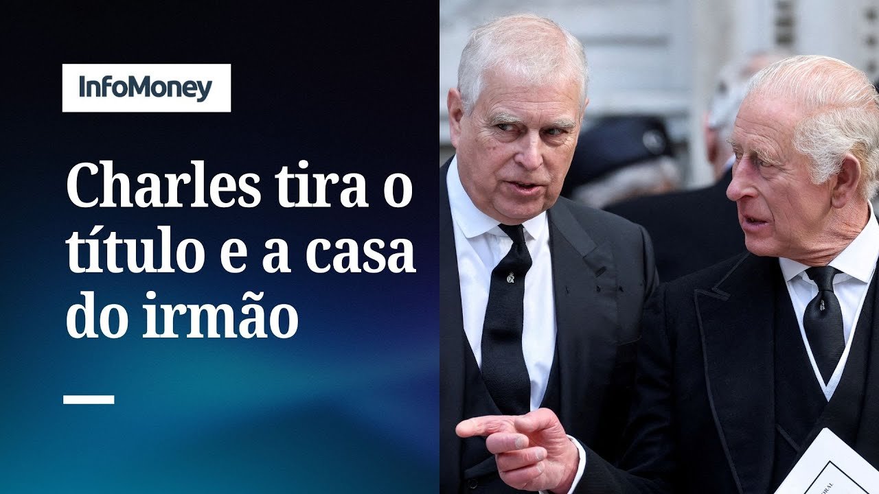 Rei Charles destitui o irmão, Andrew, de seus títulos e de sua casa | InfoMoney News