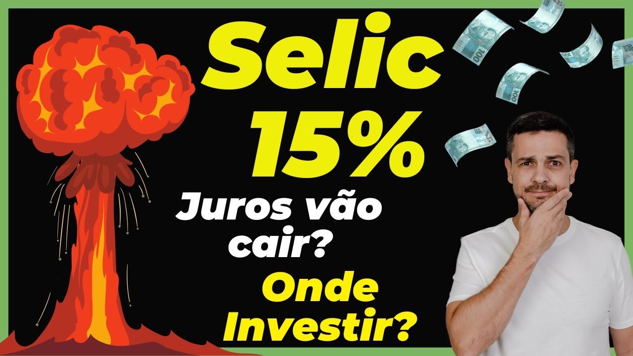 Selic em 15%: Juros vão reduzir? Onde investir na renda fixa em Outubro  Prefixado ou IPCA?
