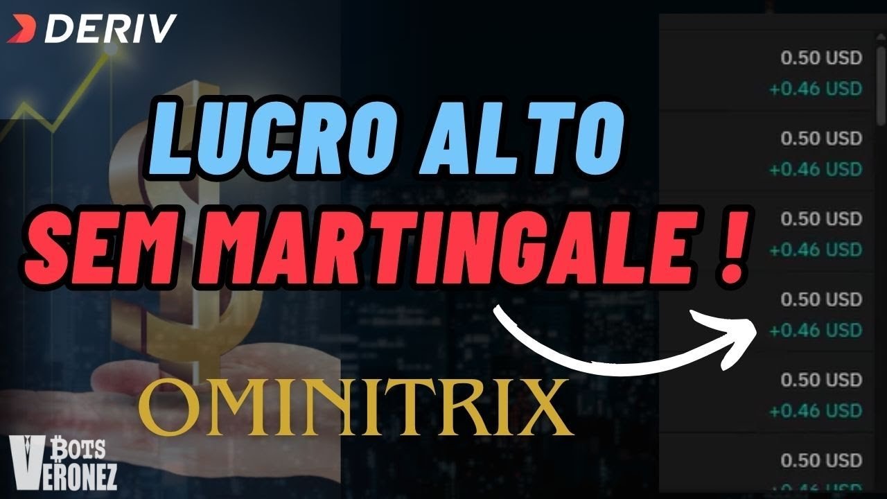 SEM MARTINGALE ! A INCRÍVEL ESTRATÉGIA DO ROBÔ OMINITRIX ! Total Segurança- Conta Real Deriv.com