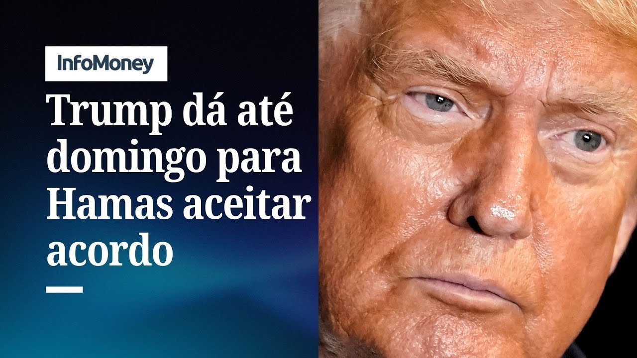 Trump dá ultimato em Hamas e alerta para “inferno nunca visto” | InfoMoney News