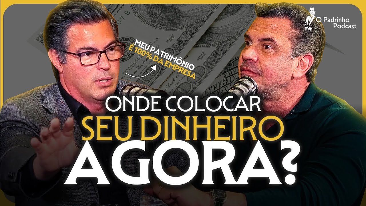 ONDE INVESTIR AGORA? Imóveis, percentual ideal e proteção do seu dinheiro | O Padrinho Podcast