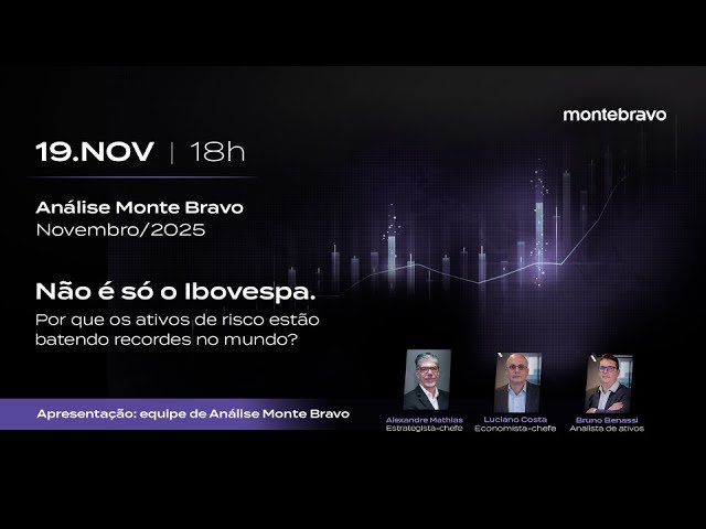 Onde investir em novembro de 2025 | Análise Mensal Monte Bravo