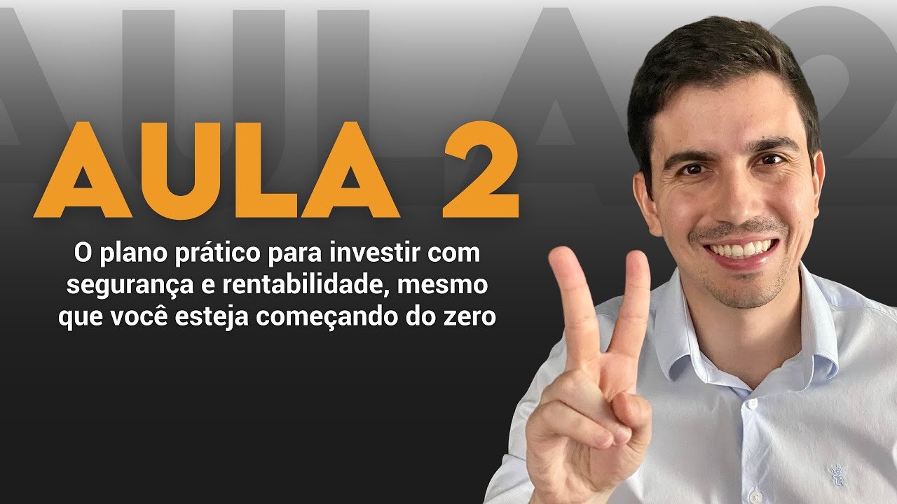 ONDE INVESTIR SEU DINHEIRO | AULA 2