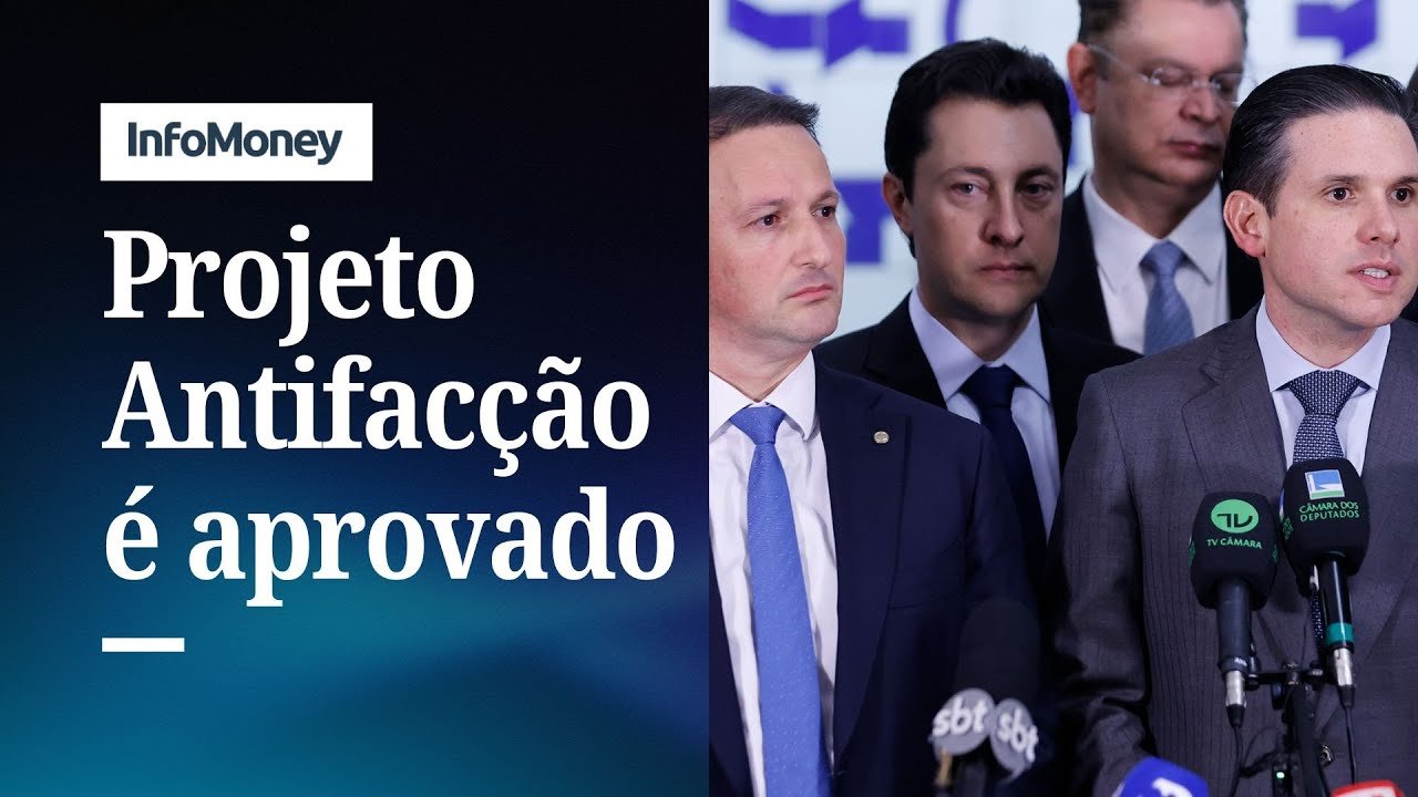 PL antifacção é aprovado na Câmara com ampla maioria | InfoMoney News