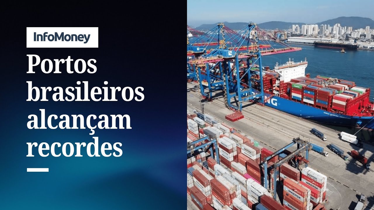 Portos brasileiros têm melhor ano em volume de cargas movimentadas  | InfoMoney News