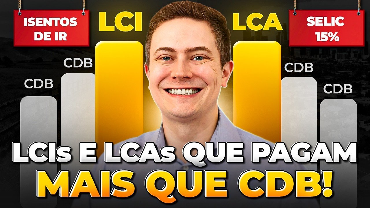 As MELHORES LCIs e LCAs para INVESTIR AGORA E LUCRAR EM 2026 (sem pagar Imposto de Renda!)
