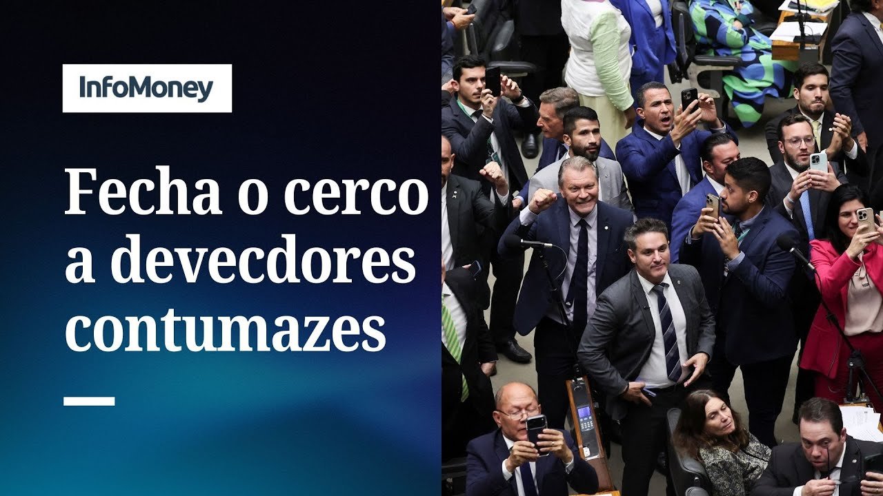 Câmara aprova regras mais rígidas para devedor contumaz | InfoMoney News