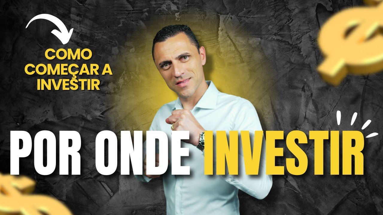 Por onde INVESTIR para ter RESULTADO de VERDADE?