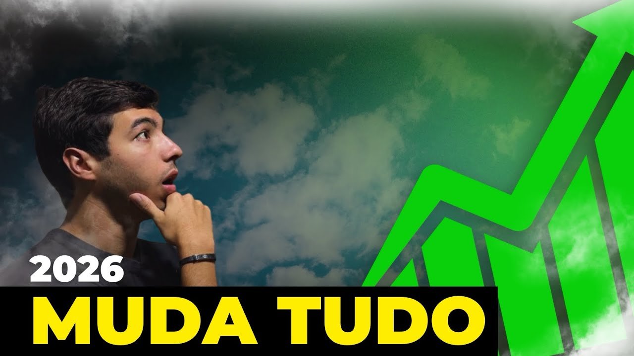 Se eu tivesse que investir em 2026, faria ISSO..