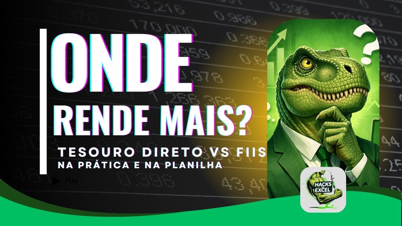 TESOURO DIRETO OU FIIs? Onde investir para ganhar da inflação analisado no Excel (Vídeo 2)