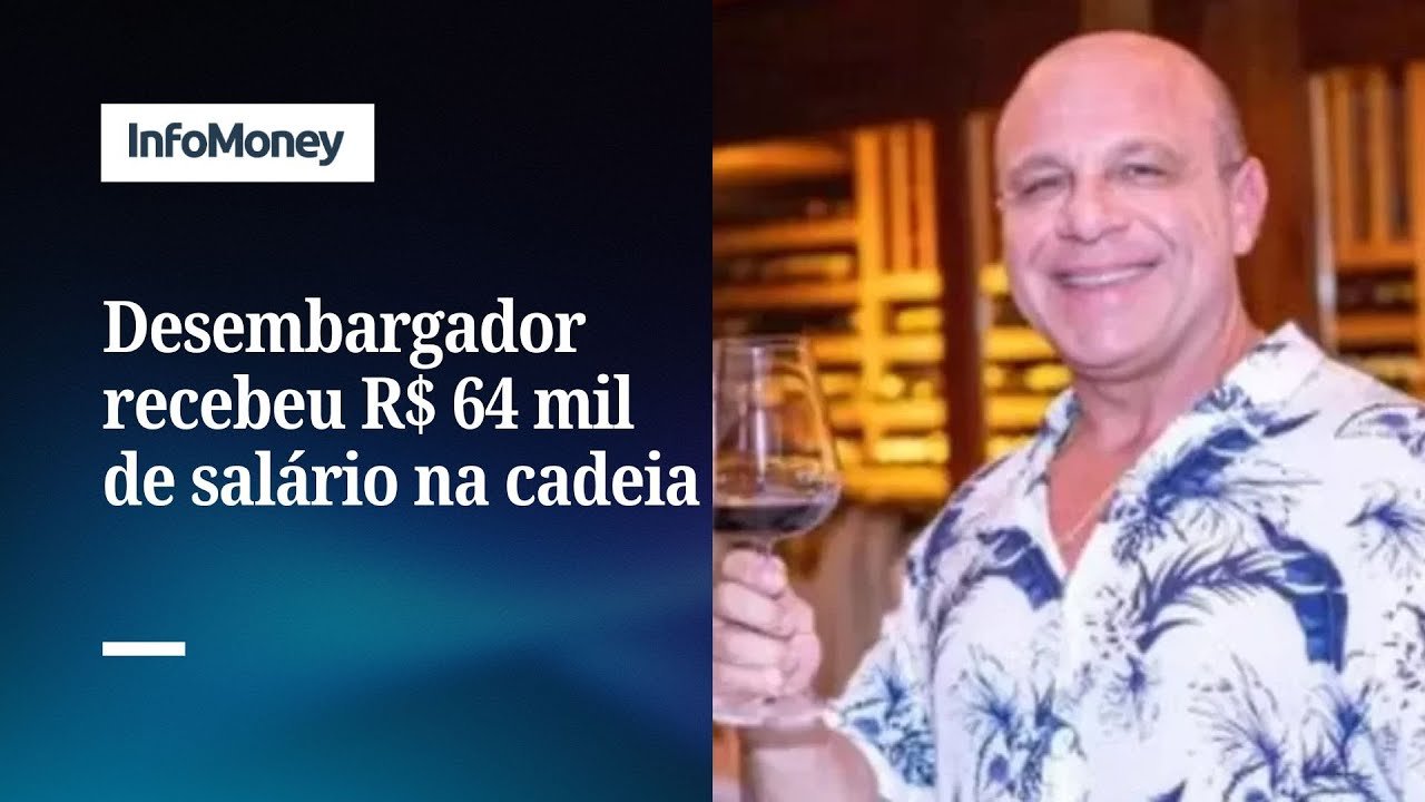 Caso TH Joias: desembargador preso recebeu R$ 64 mil em dezembro