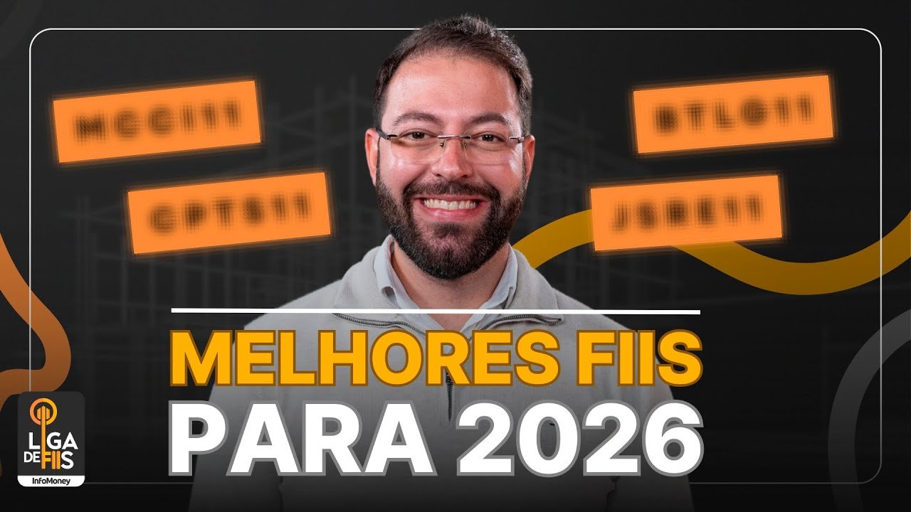 É hora de investir? Os melhores FIIs e estratégias para 2026 | Liga de FIIs