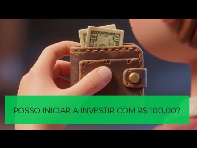 💲Onde Investir seus Primeiros R$ 100? (Passo a Passo para Iniciantes)