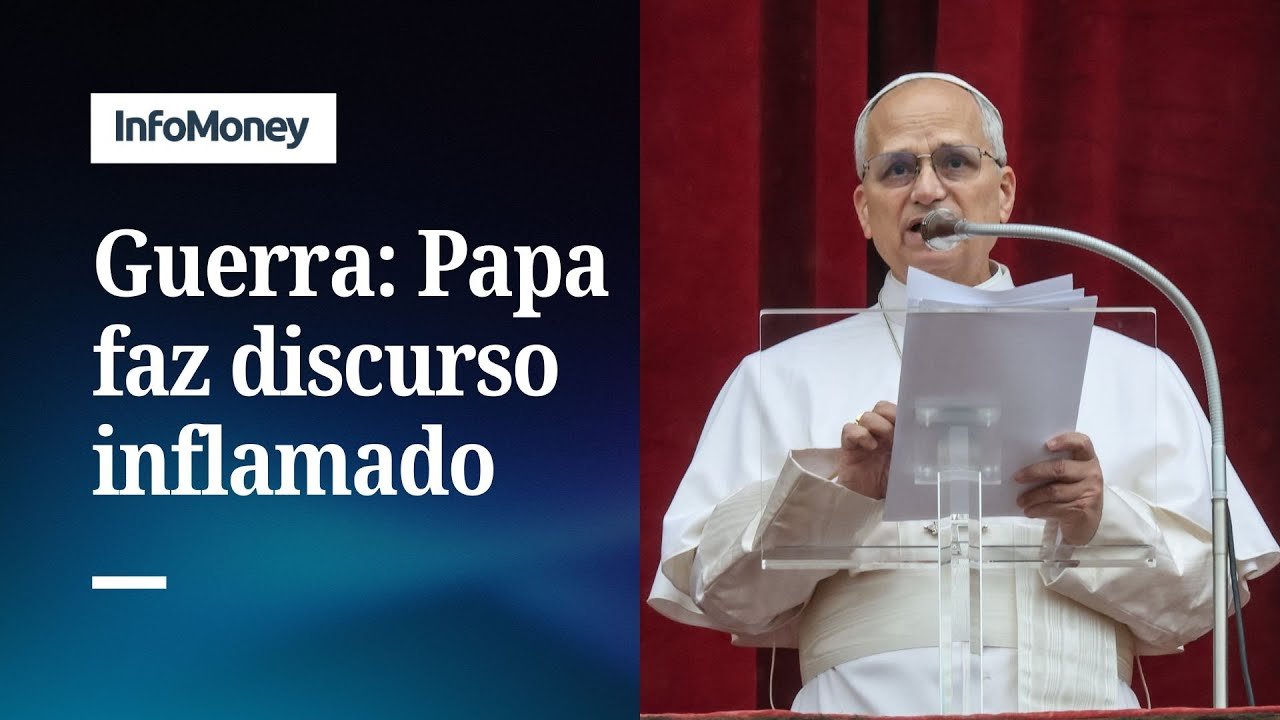 Papa Leão 14 critica “zelo pela guerra” do mundo | InfoMoney News