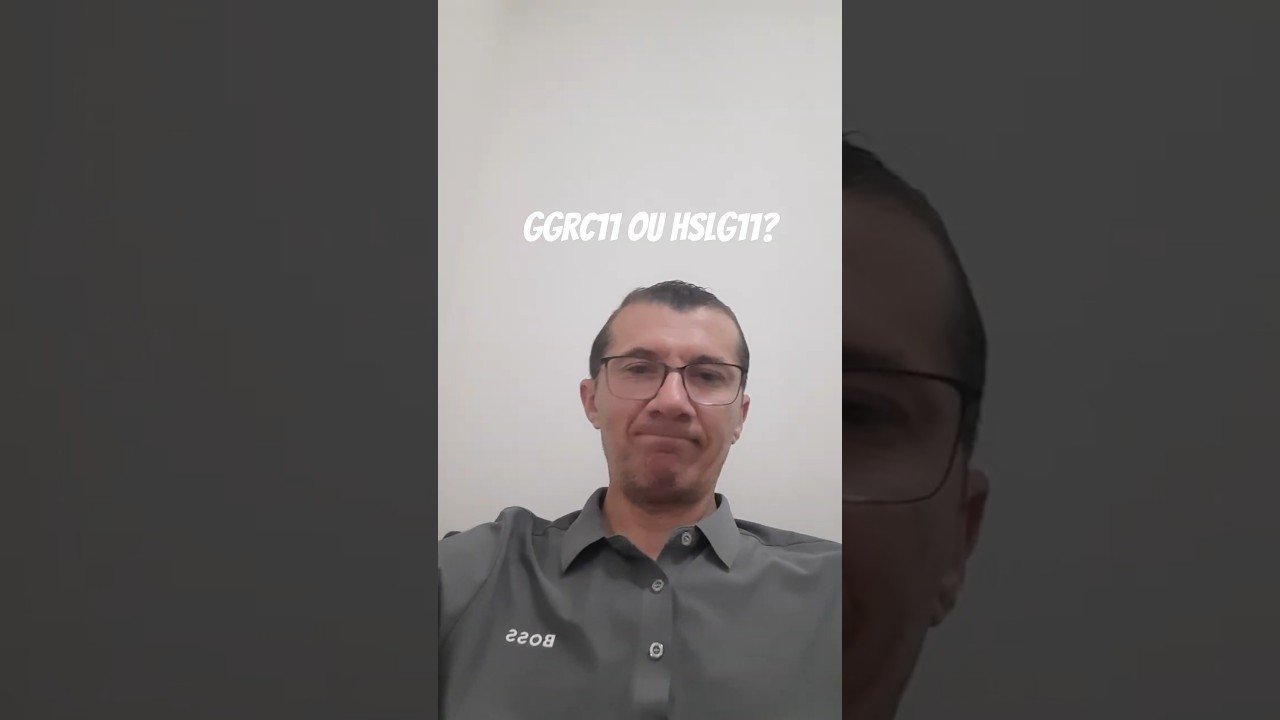 ggrc11 ou hslg11? #investimentolongoprazo #bolsadevalores #investimentos #daytrade