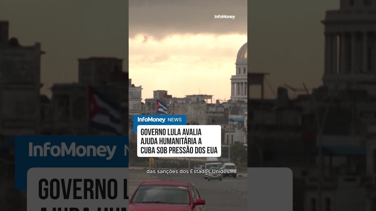 Governo Lula avalia ajuda humanitária a Cuba sob pressão dos EUA | InfoMoney News