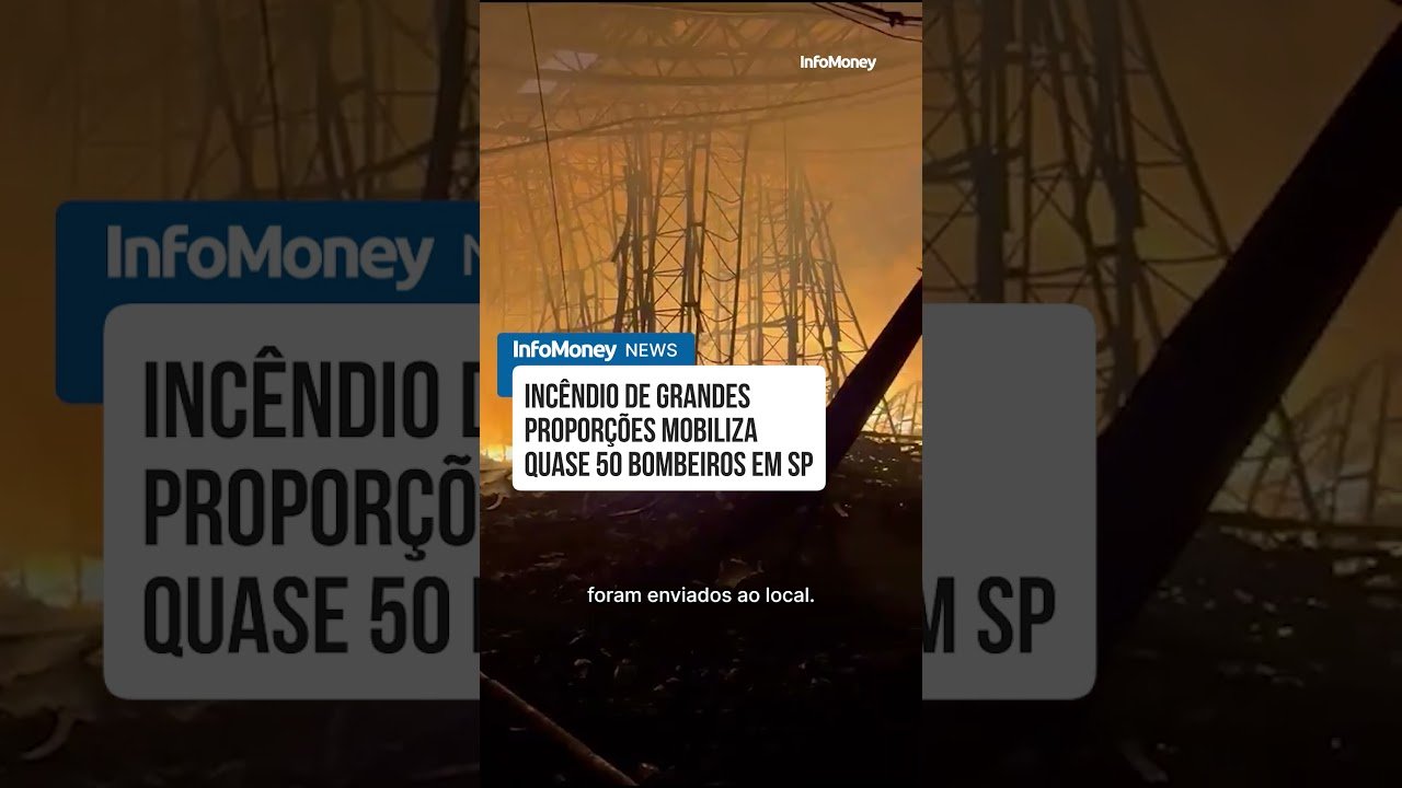 Incêndio de grandes proporções mobiliza quase 50 bombeiros e destrói galpão em SP | InfoMoney News