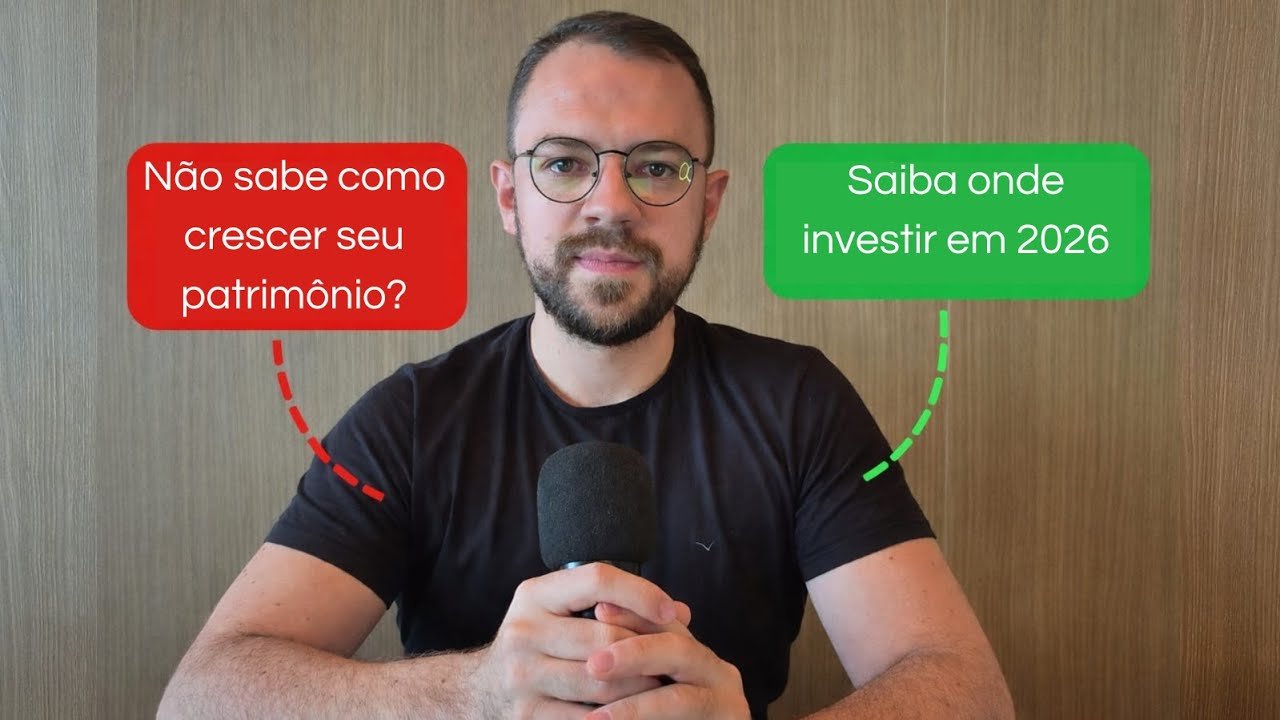 Não erre no básico: Saiba onde investir em 2026!