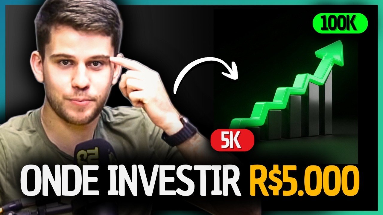 A MÁGICA DOS R$ 100 MIL: ONDE INVESTIR R$ 5.000 HOJE (SEM PERDER DINHEIRO)