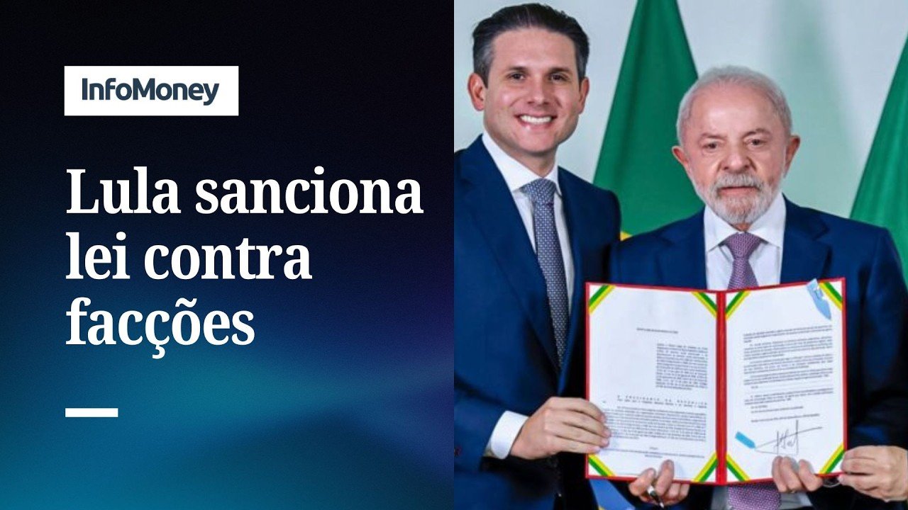 Após pressão, Lula sanciona lei contra facções criminosas | InfoMoney News