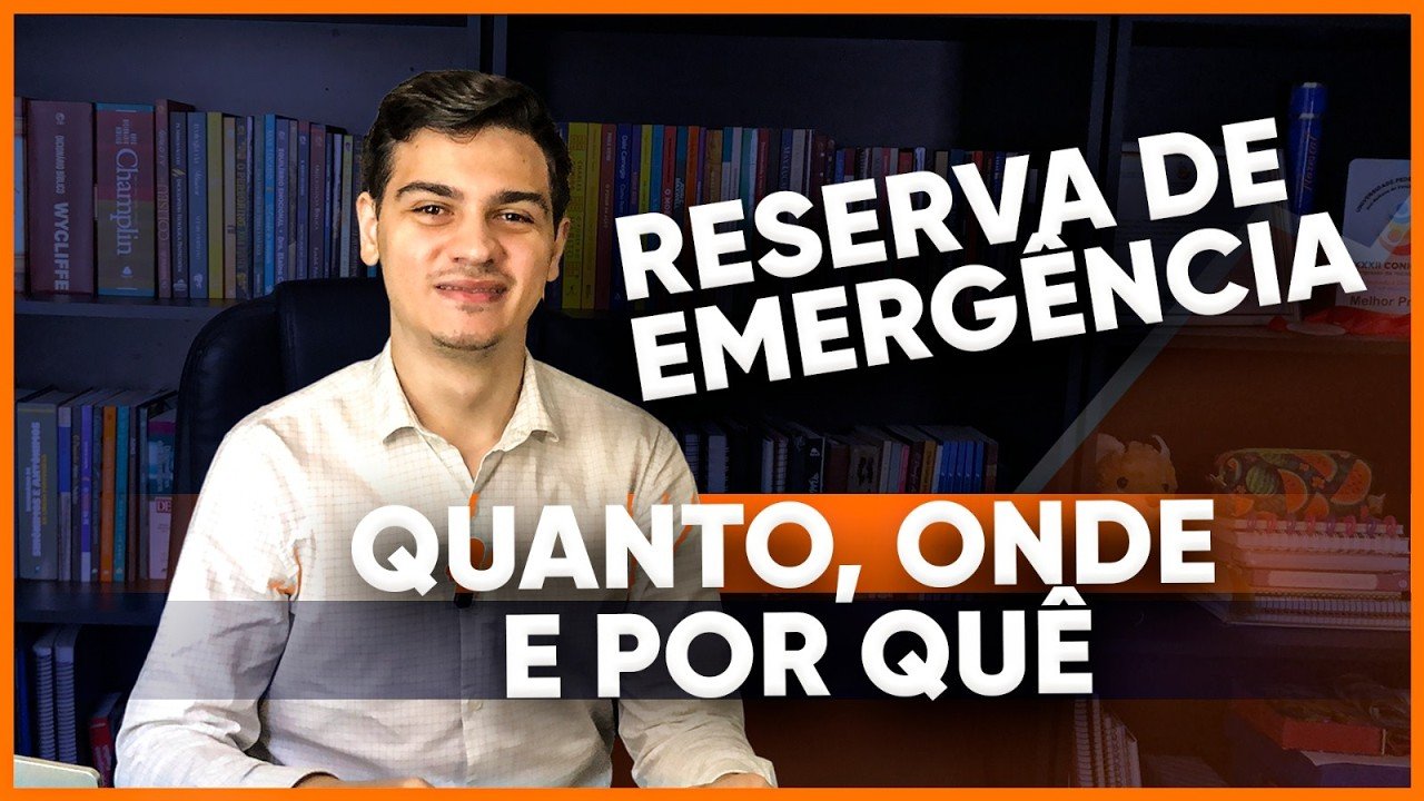 O PRIMEIRO PASSO ANTES DE COMEÇAR A INVESTIR: RESERVA DE EMERGÊNCIA! ONDE DEVO GUARDAR