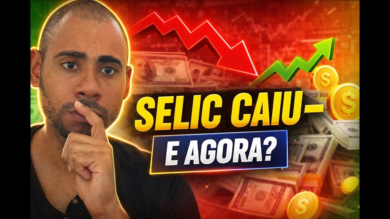SELIC CAIU — E AGORA? Onde investir com juros baixos (IPCA+, FIIs, ações)