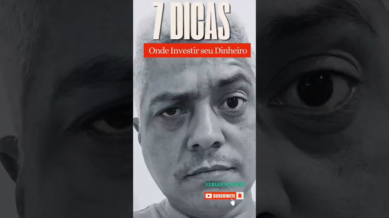 7 DICAS de ONDE INVESTIR seu DINHEIRO #shorts #investimentos #bolsadevalores #investimentolongoprazo