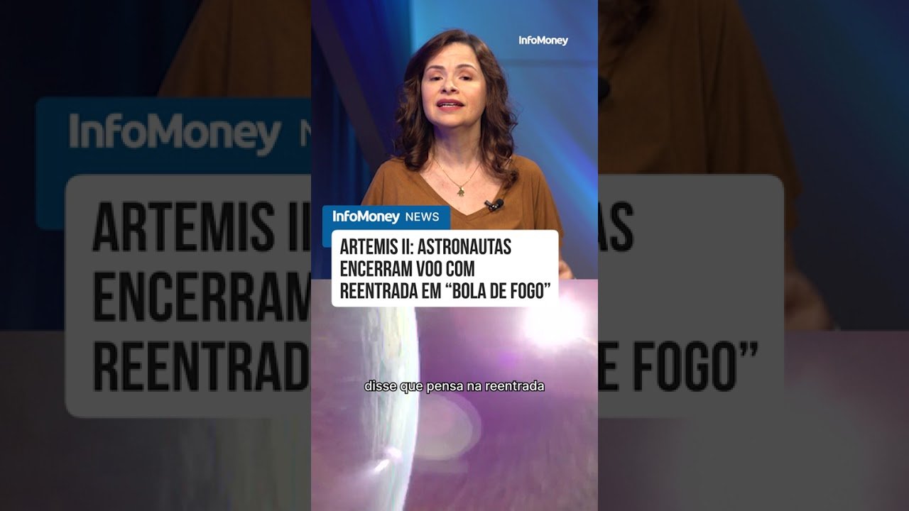 Artemis II: Astronautas encerram voo com reentrada em “bola de fogo” | InfoMoney News