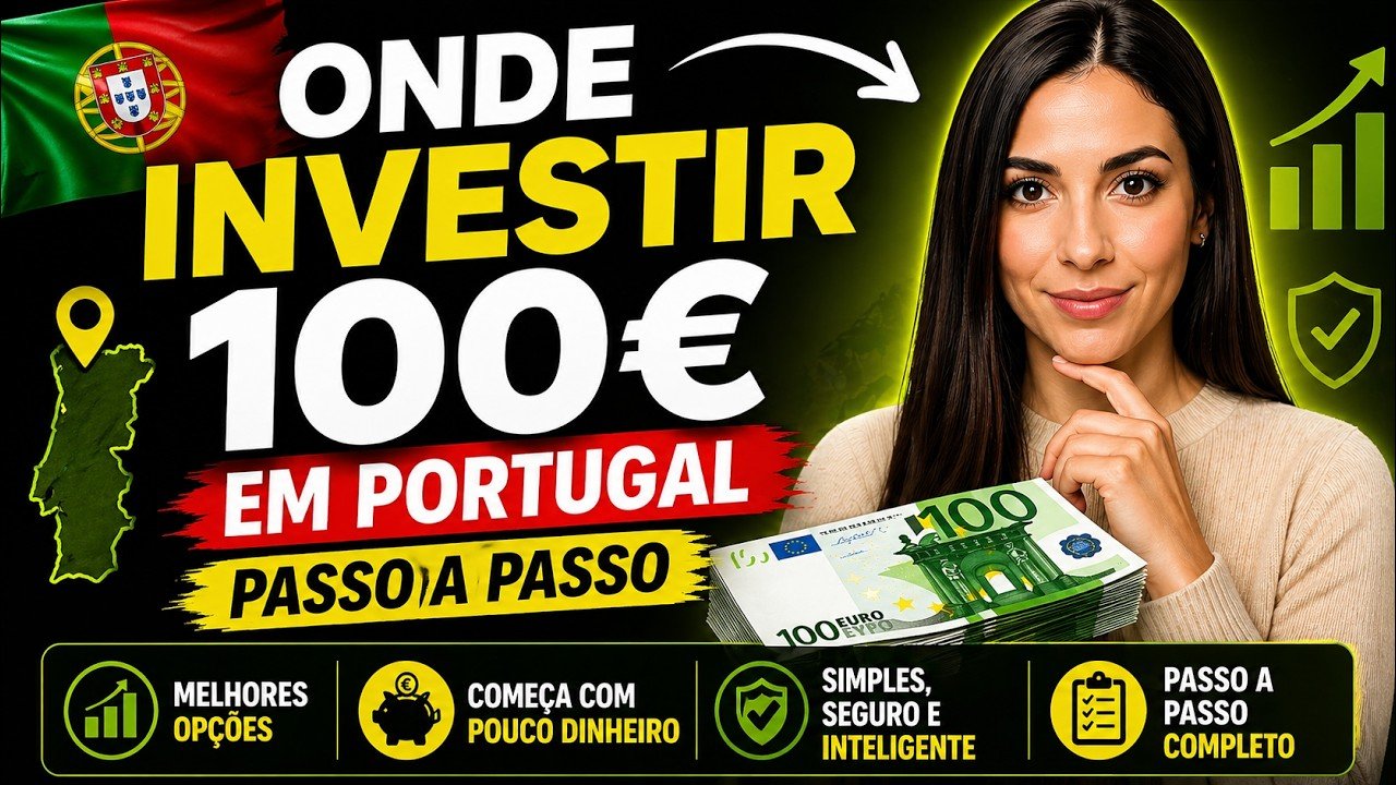 Como Investir 100€ em Portugal