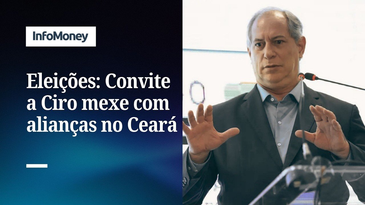 Convite para Ciro disputar Planalto anima PSDB nacional, mas gera questões no Ceará | InfoMoney News